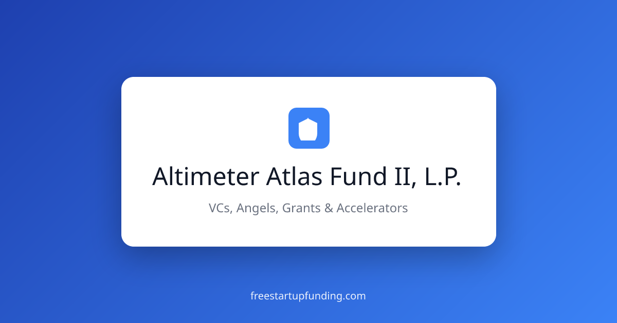 Altimeter Atlas Fund II, L.P. – Venture Capital Firm | Contact ...