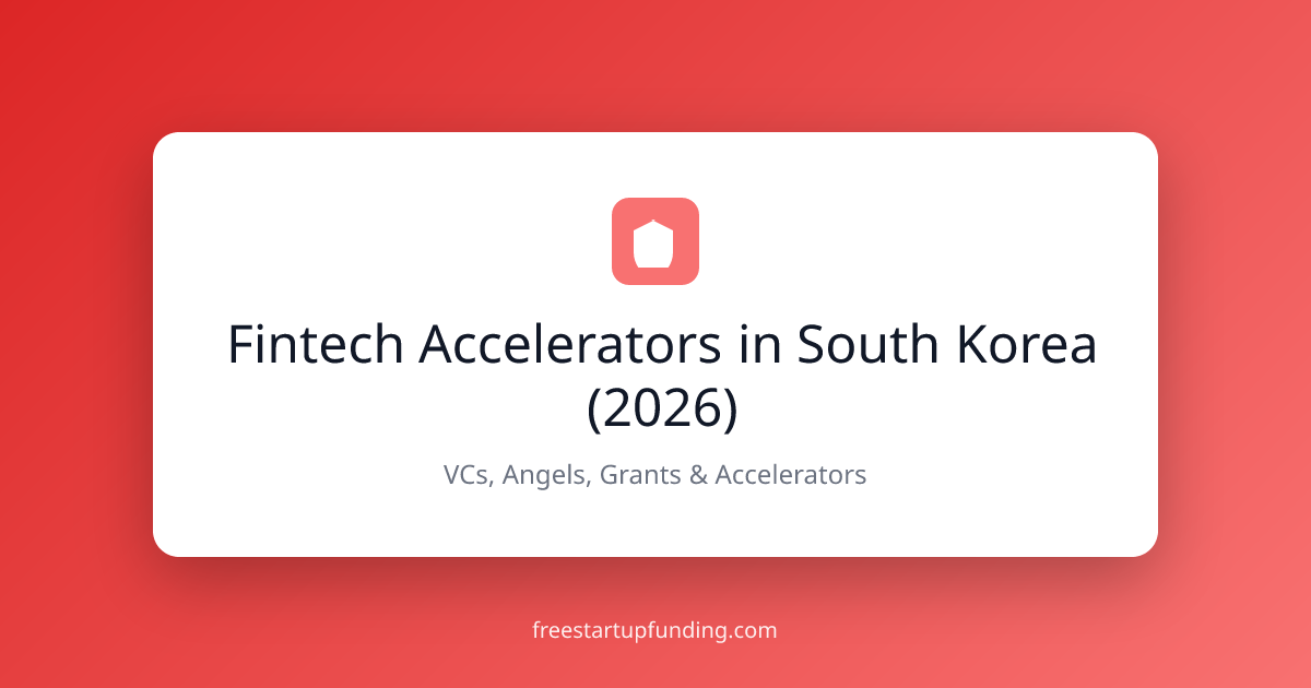 Fintech Accelerators in South Korea (2026)