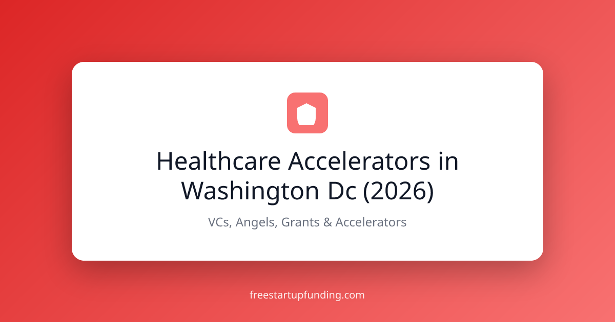 Healthcare Accelerators in Washington Dc (2026)